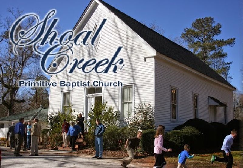 Shoal Creek Primitive Baptist Church